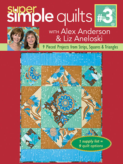 Title details for Super Simple Quilts #3 by Alex Anderson - Available